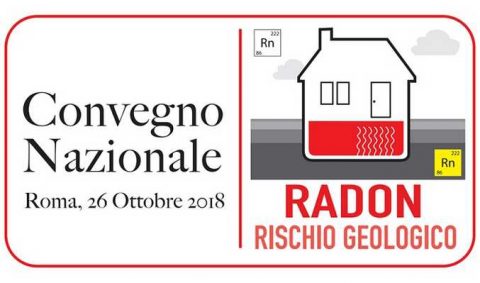 Convegno Radon Rischio Geologico, Roma, 26 ottobre 2018