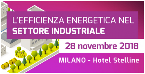 Conferenza Enermanagement industria 2018, Milano, 28 novembre 2018