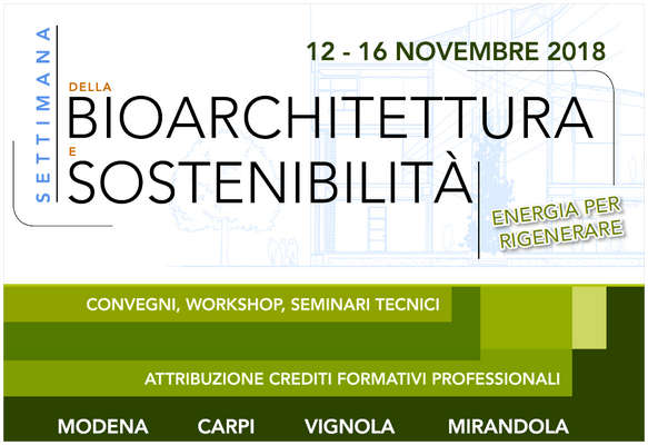 Settimana della Bioarchitettura e Sostenibilità 2018 Modena