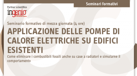 Applicazioni delle pompe di calore elettriche su edifici esistenti: seminario formativo, Bologna, 15 novembre 2019