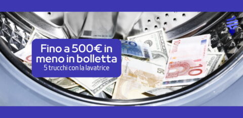 Fino a 500€ in meno in bolletta: 5 trucchi per risparmiare usando la lavatrice